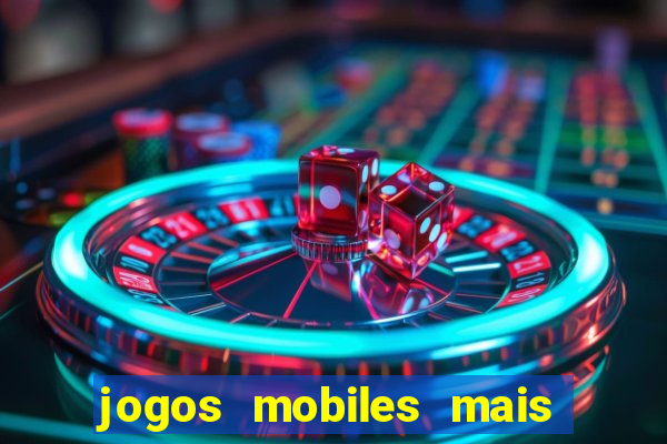 jogos mobiles mais jogados 2024